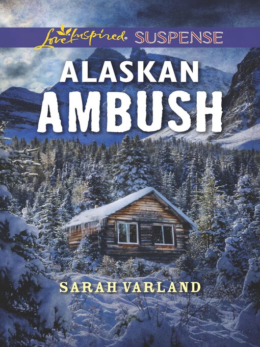 Title details for Alaskan Ambush by Sarah Varland - Wait list